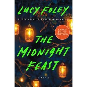 The Midnight Feast -- Lucy Foley